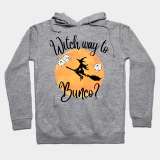 Bunco Halloween Witch Way to Bunco Dice Hoodie